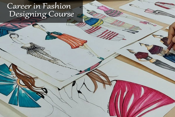 Career in Fashion Designing Course in Ahmedabad